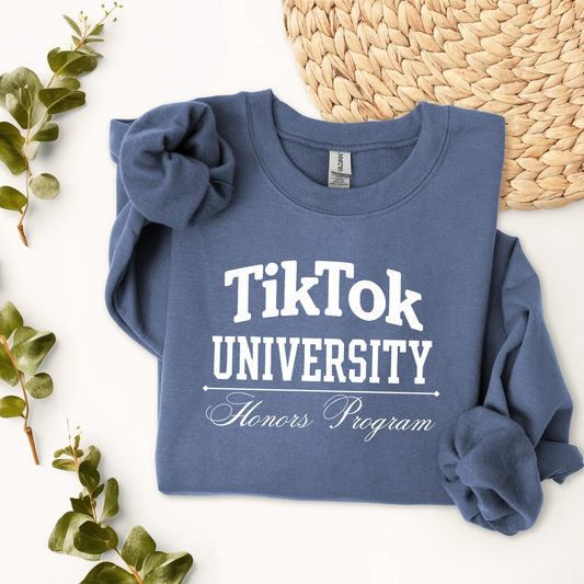 Tik Tok University Crewneck