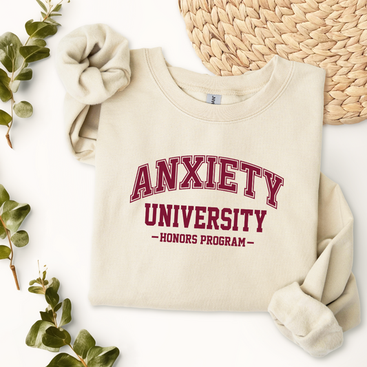 Anxiety University Crewneck